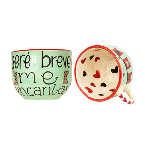 Taza ¨Seré breve me encantas´´ Chocolatera