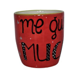 Taza "Me gustas mucho"