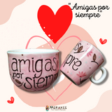 Taza "Amigas por siempre"