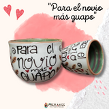 Taza "Para el novio más guapo" Chocolatera